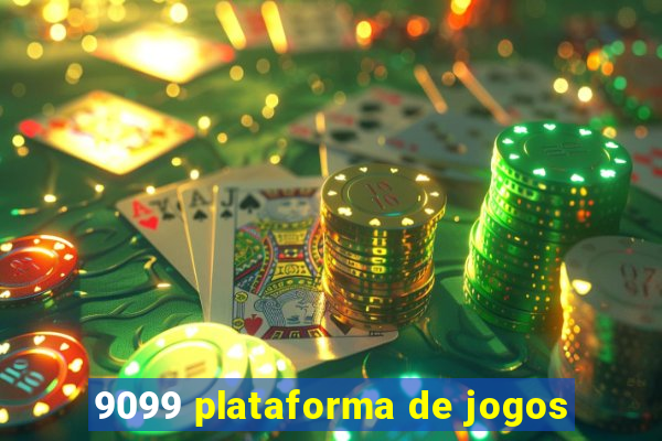 9099 plataforma de jogos